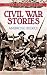 Civil War Stories (Dover Thrift Editions)