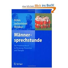 M�nnersprechstunde. Das Praxisbuch zur Beratung und Therapie
