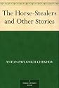 The Horse-Stealers and Other Stories