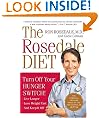 The Rosedale Diet: Turn Off Your Hunger Switch
