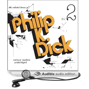 The Selected Stories of Philip K. Dick, Vol. 2