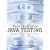 Next Generation Java Testing: TestNG and Advanced Concepts