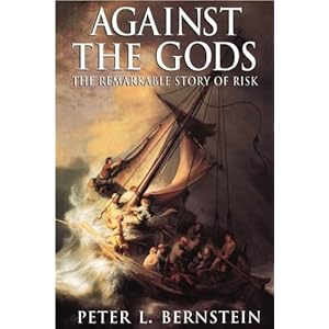 P.L. Bernstein's Against the Gods - P.L. Bernstein 