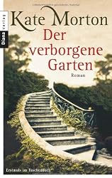 Der verborgene Garten. Roman