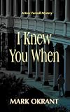 I Knew You When : A Kary Turnell Mystery
