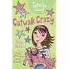 Catwalk Crazy (Totally Lucy)