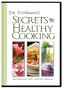 Dr. Fuhrman's Secrets to Healthy Cooking DVD