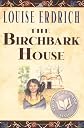 The Birchbark House
