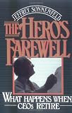 The Heros Farewell: What Happens When CEOs Retire