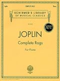 Joplin - Complete Rags for Piano (Schirmer's Library of Musical Classics) Vol. 2020