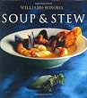 Williams-Sonoma Collection: Soup & Stew (Williams-Sonoma Collection (New York, N.Y.).)