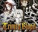  : Trinity Blood