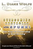 Overcoming Obstacles With SPUNK!