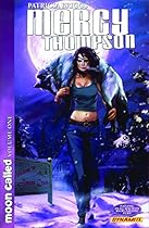 Patricia Briggs Mercy Thompson: Moon Called Volume 1 Patricia Briggs Mercy Thompson: Moon Called Volume 1