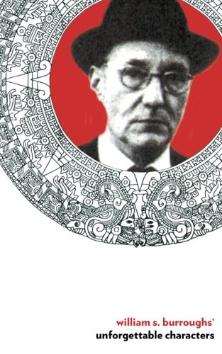 William S. Burroughs' Unforgettable Characters: Lola 