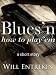 Blues'n How to Play'em: A Short Story