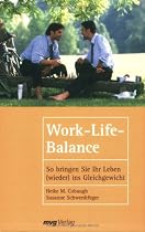 Work-Life-Balance: So bringen Sie Ihr Leben (wieder) ins Gleichgewicht
