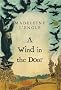 Wind in the Door (Madeleine L'Engle's Time Quintet)