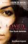 Loved To Death: The Truth Unfolds