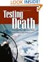 Testing Death: Hughes Aircraft Test Pilots and Cold War Weaponry (Ausa)