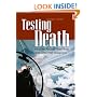 Testing Death: Hughes Aircraft Test Pilots and Cold War Weaponry (Ausa)