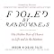 Fooled by Randomness: The Hidden Role of Chance in Life and in the Markets