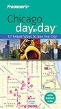 Frommer's Chicago Day by Day (Frommer's Day by Day - Pocket)