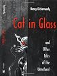 Cat in Glass and Other Tales of the Unnatural