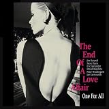 The End Of A Love Affair