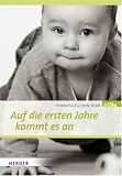Produkt-Bild: Auf die ersten Jahre kommt es an
