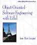 Object-Oriented Software Engineering with Eiffel (Addison-Wesley Eiffel in Practice Series)