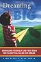 Dreaming Big: Energizing Yourself and Your Team with a Crystal Clear Life Dream