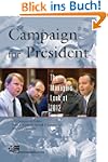 Campaign for President