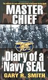 Master Chief (Diary of a Navy SEAL)