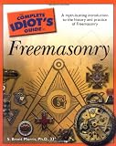 The Complete Idiot's Guide to Freemasonry