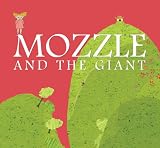 Cover of Mozzle and the Giant by Nury Vittachi 9889889943