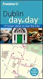 Frommer's Dublin Day by Day (Frommer's Day by Day - Pocket)