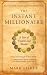 The Instant Millionaire: A Tale of Wisdom and Wealth
