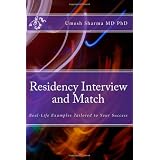 Residency Interview and Match: Real-Life Examples Tailored to Your Success