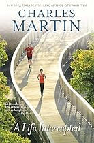 A Life Intercepted: A Novel