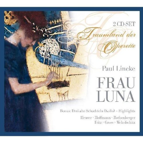 Produkt-Bild: Paul Lincke - Frau Luna (Gesamtaufnahme)