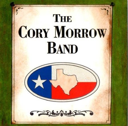 Cory Morrow - Cory Morrow Band - Zortam Music