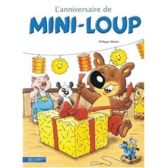 Album Mini-Loup, num�ro 1 : l'Anniversaire