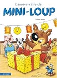 Album Mini-Loup, num�ro 1 : l'Anniversaire