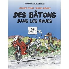 Des b�tons dans les roues
