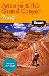 Fodor's Arizona and the Grand Canyon 2009 (Travel Guide)