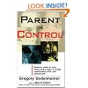 Parent in Control: Restore Order in Your Home and Create a Loving Relationship with Your Adolescent