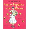 Mary Poppins in the Kitchen: A Cookery Book with a Story