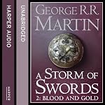 A Storm of Swords (Part Two) - Blood and Gold: Book 3 of A Song of Ice and Fire | George R. R. Martin