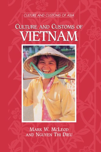 Culture and Customs of Vietnam (Cultures and Customs of the World)